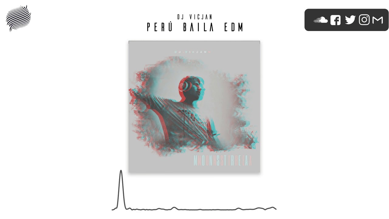 DJ VICJAN - Perú Baila EDM