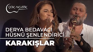 Derya Bedavacı & Hüsnü Şenlendirici - Kara Kışlar | Çok Akustik Resimi