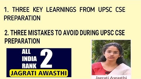 3 key learning from UPSC prep & top 3 mistake to avoid during UPSC CSE prep by jagrati Awasthi#upsc