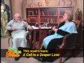 Sunday Night Prime - 2012-01-15 - A Call to a Deeper Love - Fr Groeschel w Dr Frances Renda