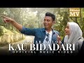 Wahab golok  kau bidadari official music