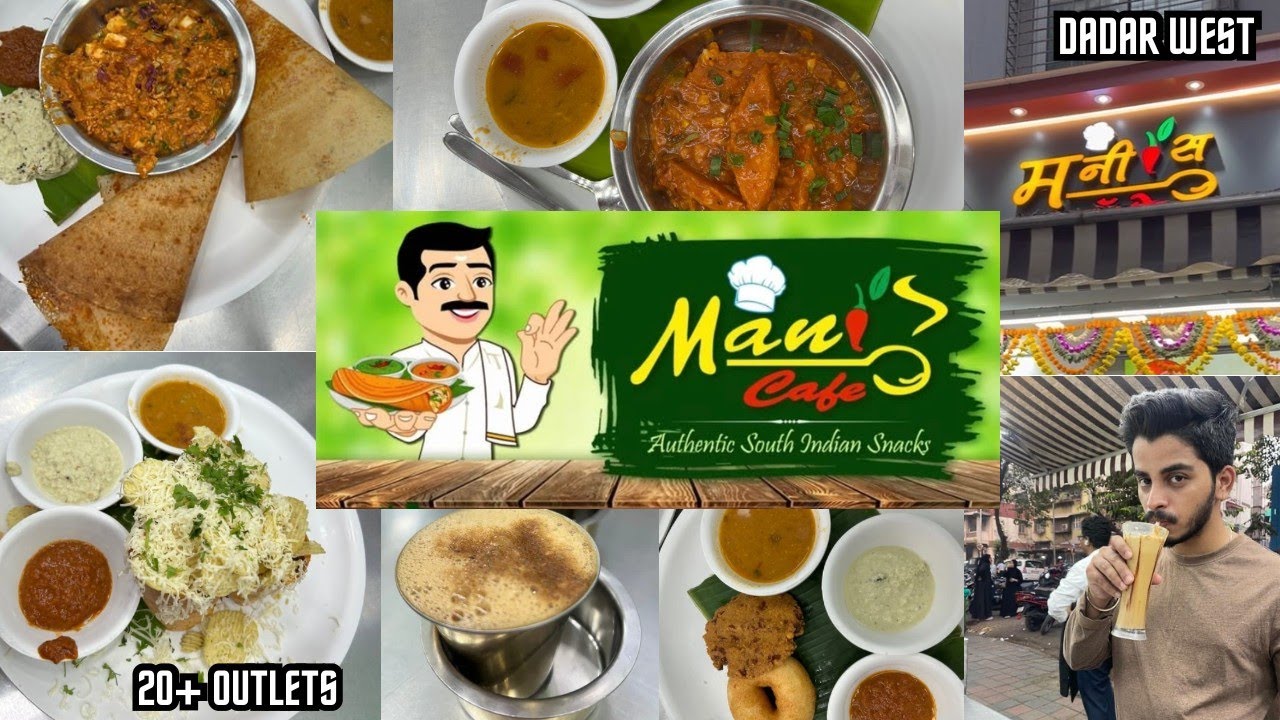 Mani’s Café Review: Best South Indian Food in Mumbai | Top Dishes, Dadar Outlet Walkthrough 2025