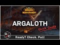 Argaloth guide  baradin hold  actually 30 seconds  cataclysm classic