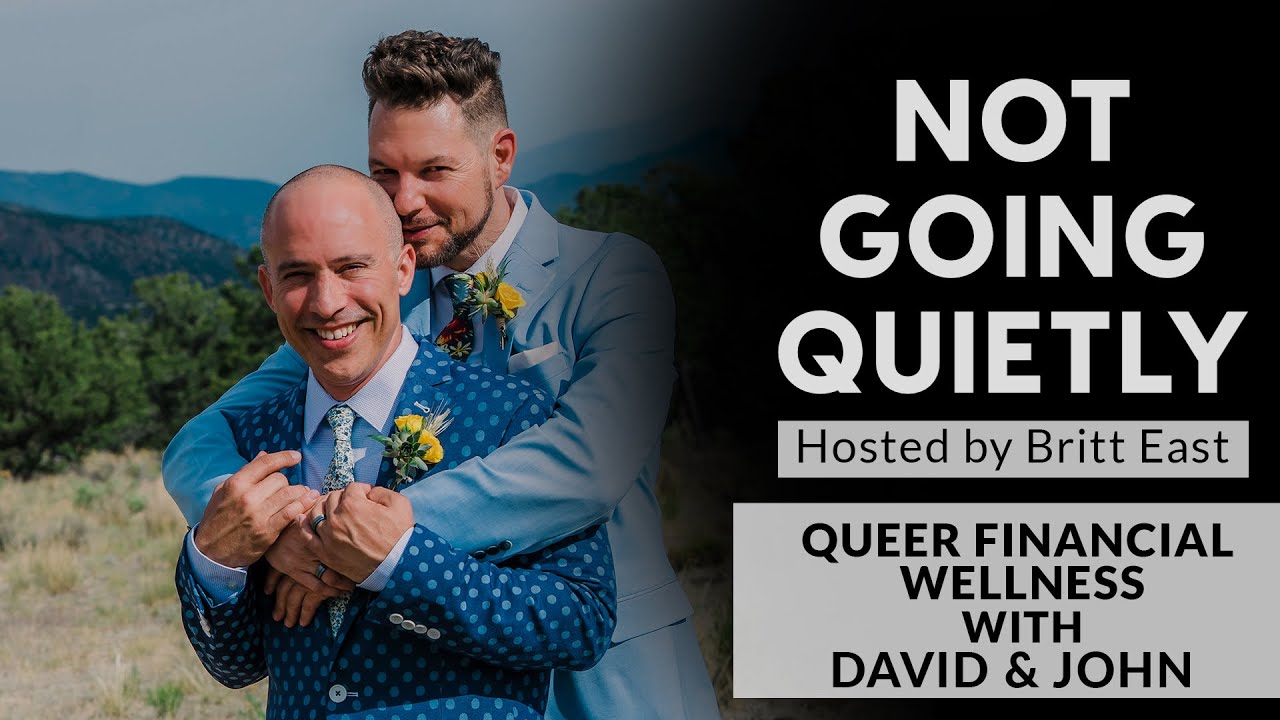 Queer Financial Wellness with David and John