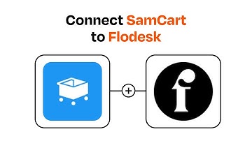 How to connect SamCart to Flodesk - Easy Integration