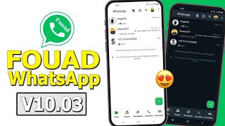 Nuevo Fouad WhatsApp VERSION 10.3 para Android | Errores Corregidos