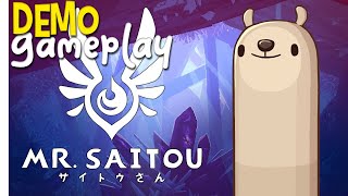Mr. Saitou - Demo Gameplay No Commentary