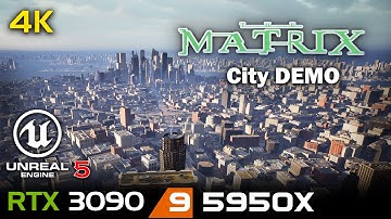 Unreal Engine 5 demo: The matrix Awakening | 4K | RTX 3090 | 5950X