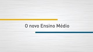 BNCC | O novo Ensino Médio