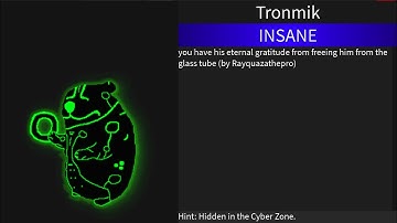 How To Get Tronmik | Find The Chomiks