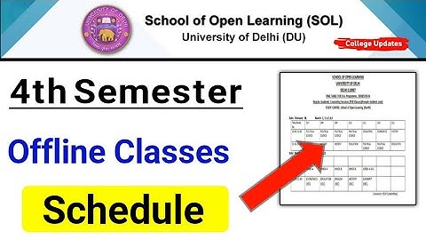Du sol 4th Semester Offline Classes Schedule Released 2022 |SOL fourth Semester Offline Classes 2022