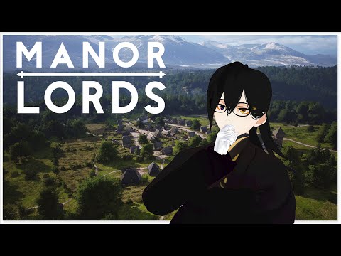 ►Vtuber Awen◄『Manor Lords』領主大人!!