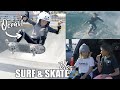 Follow Us Skating & Surfing | Day In Our Lives