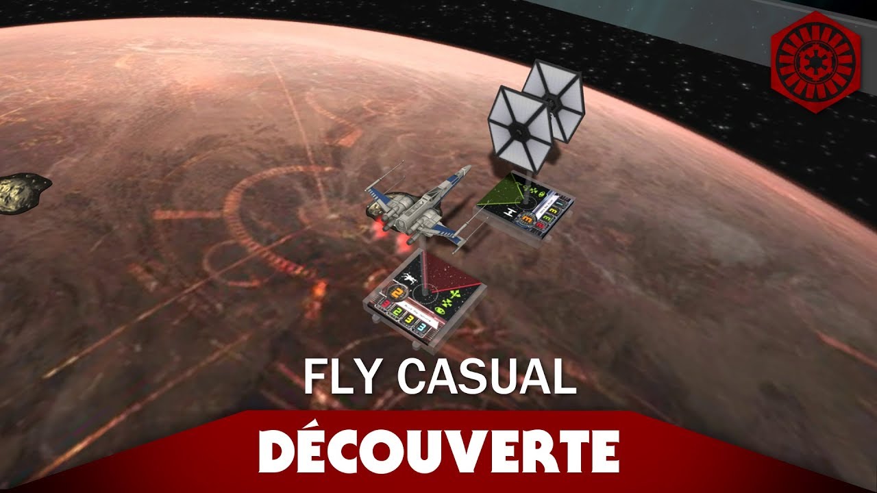 Découverte XWing Miniatures Fly Casual YouTube