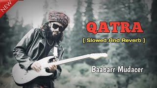 Ankhun Se Qatra | Baabarr Mudacer | Official Video | New Song 2025 |