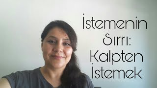 İstemeni̇n Sirri Kalpten İstemek Yasemin Bol Çifçi