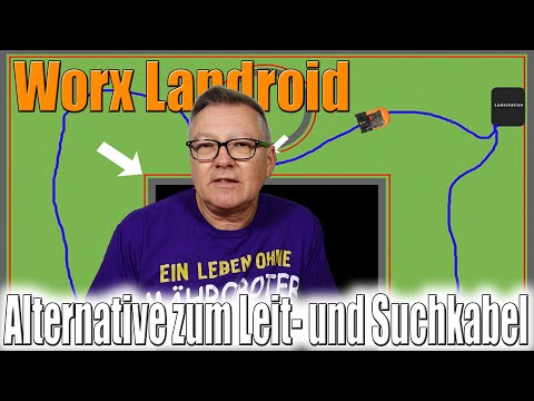 Worx Landroid - Alternative zum Leit- und Suchkabel | Willi-0815