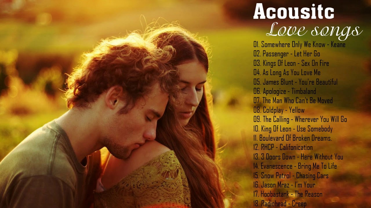 Best 100 Acoustic Love Songs New Playlist 2020 Romantic Love Songs