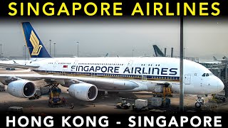 SINGAPORE AIRLINES | Airbus A380 | Hong Kong to Singapore  TRIP REPORT