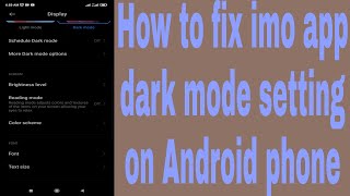 How to fix imo app dark mode setting on Android phone screenshot 4