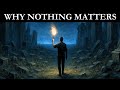Existential Nihilism Explained – Why Nothing Matters (And Why That’s Power)