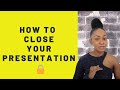 How to end a presentation example