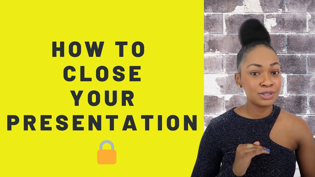 how to close a video presentation