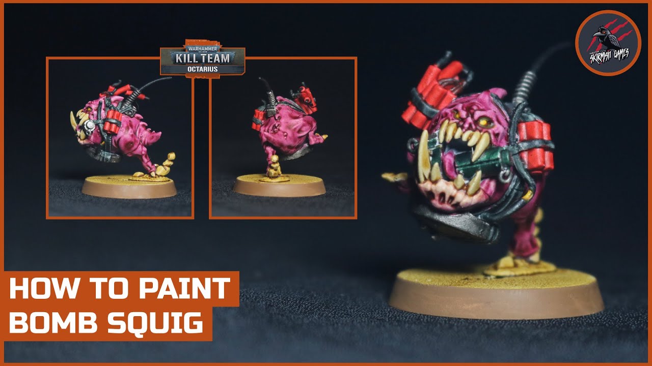 HOW TO PAINT BOMB SQUIG Easy Contrast Techniques Kill Team Octarius