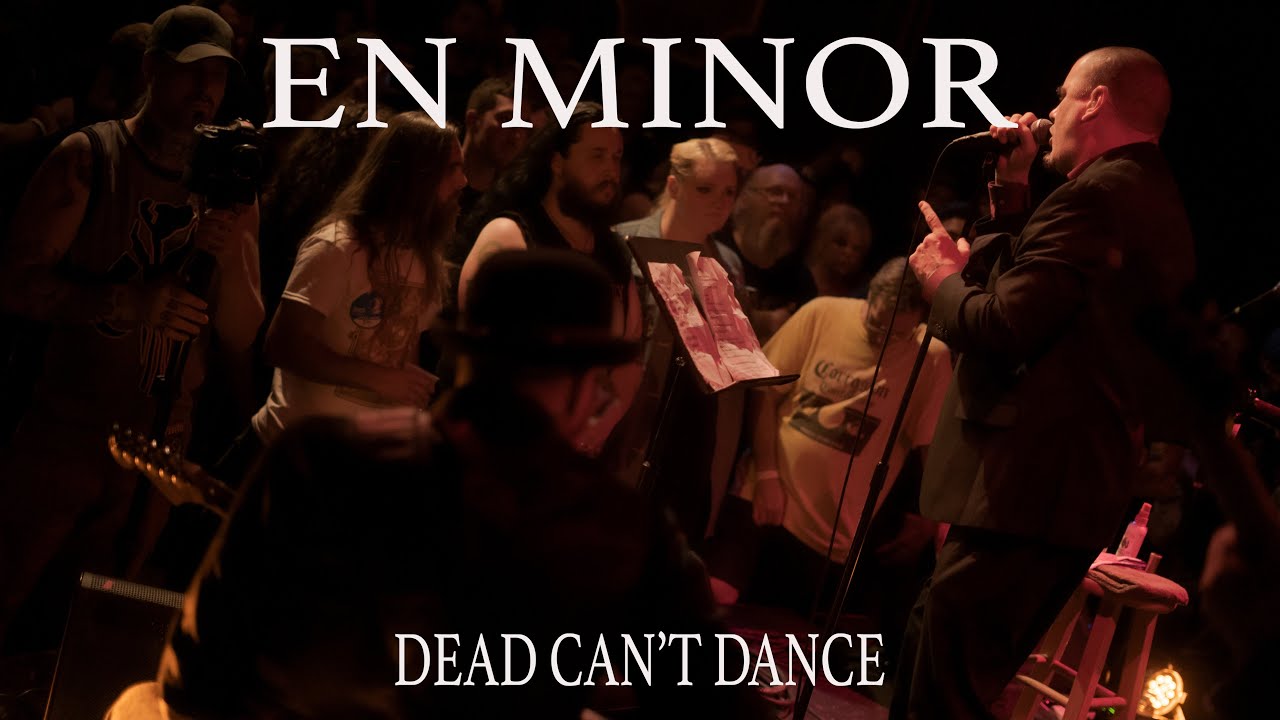 En Minor Dead Can't Dance (debut concert) YouTube