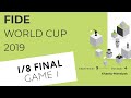 FIDE World Cup 2019. Round 4. Game 1