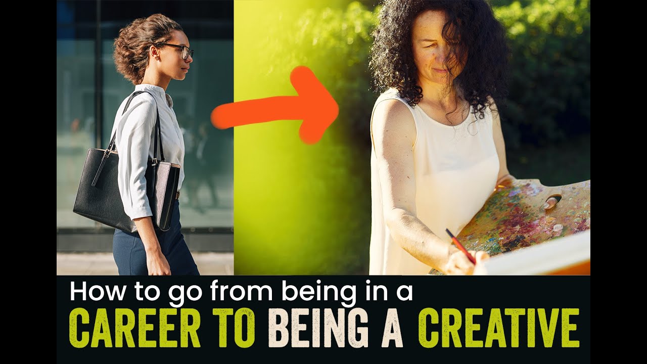 How to go from Career to Creative - YouTube