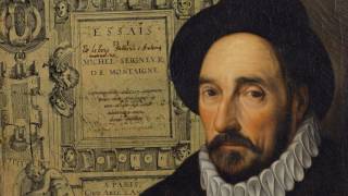 Montaigne philosophe (1/5) : Montaigne philosophe