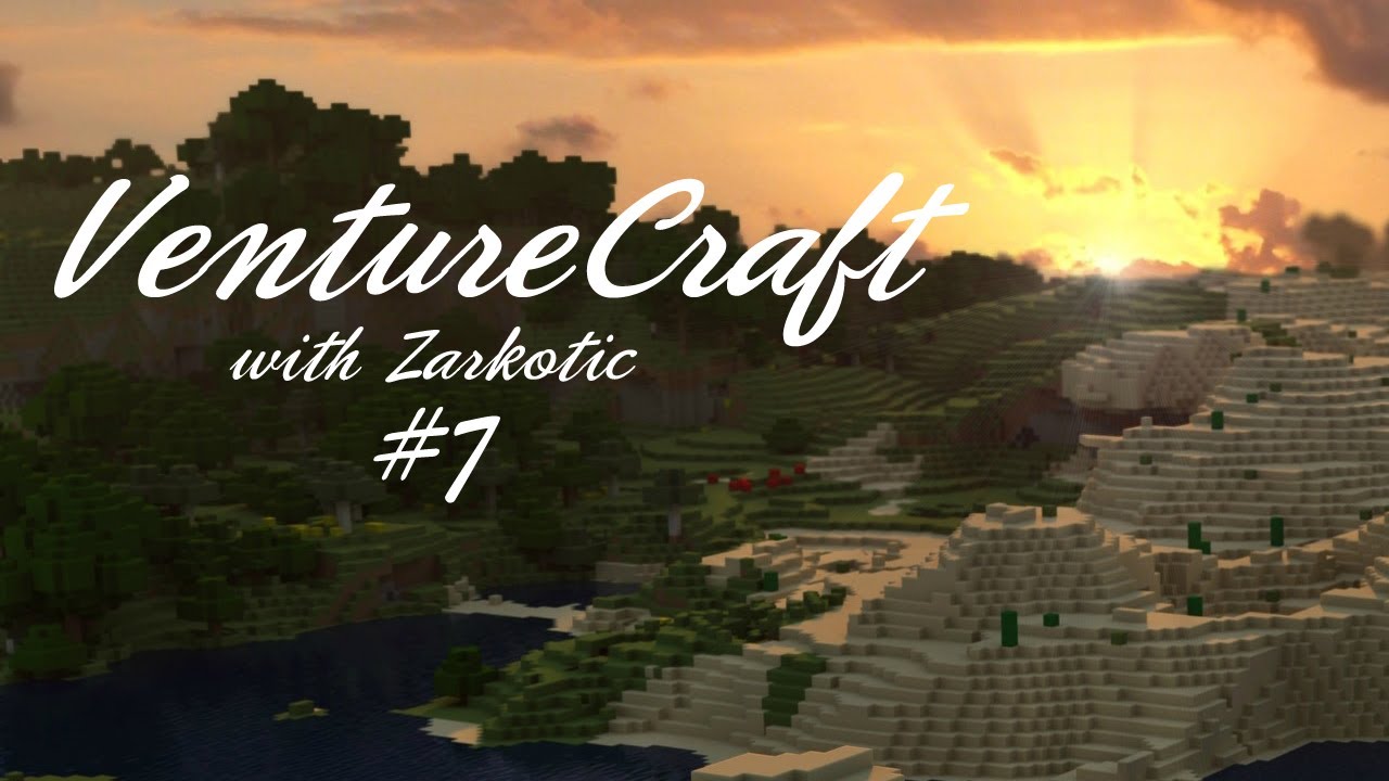 VentureCraft - "Demolition" - E07