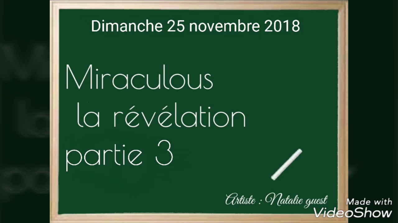Miraculous la révélation partie 3