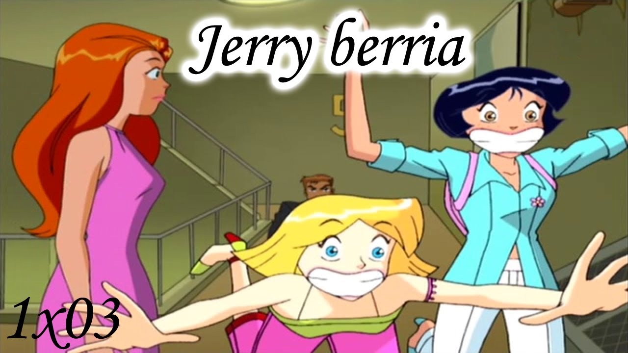 [Berebiziko Espioiak/Totally Spies!] 1x03 - Jerry berria (Basque/Euskarian)