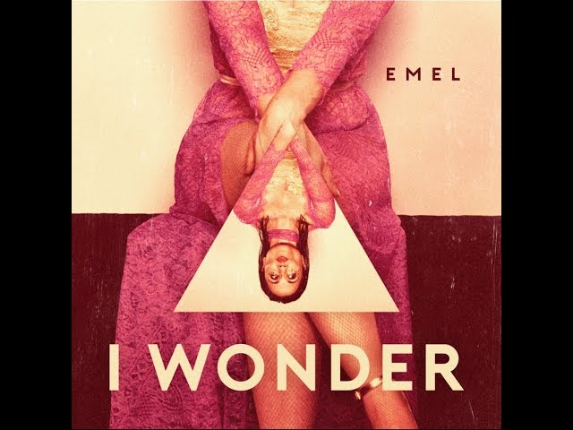 Emel - I Wonder