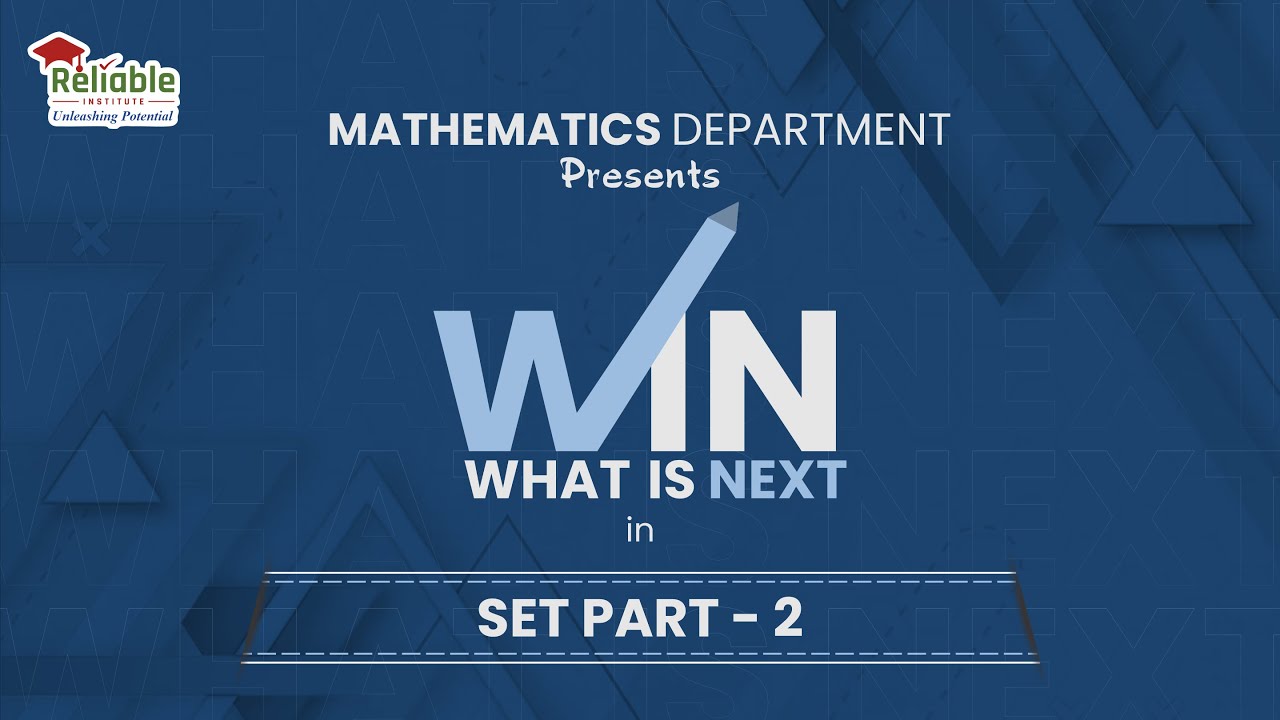 What Is Next | Set part-2 | Reliable Institute