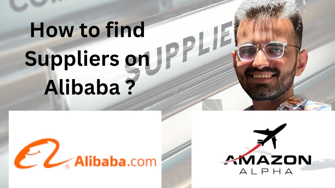 PART 8 - How to find Suppliers on Alibaba for your Amazon FBA Business ...