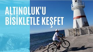 Altınoluk’u Bisikletle Keşfettik 🚴 Deniz, Doğa Ve Huzur Pedallarla.