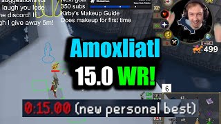 Amoxliatl 15.0 World Record !!! - OSRS WR