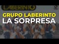 Grupo Laberinto - La Sorpresa (Audio Oficial)