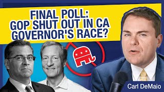 Final Poll: GOP Shut Out in CA Governor's Race?