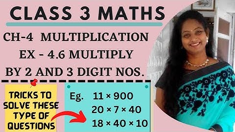 Class 3 Maths | Ex 4.6 (conti) Multiplication by 10 & 100 | Multiply by 2 & 3 Digit Numbers | Part 7