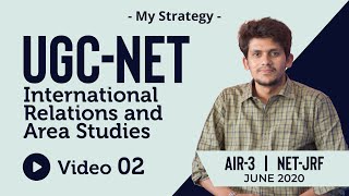 UGC NET| International Relations & Area Studies | Preparation strategy | Mudassir Qamar,JRF |VIDEO-2