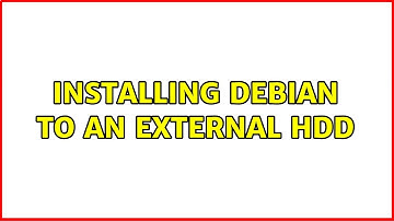 Installing Debian to an external HDD