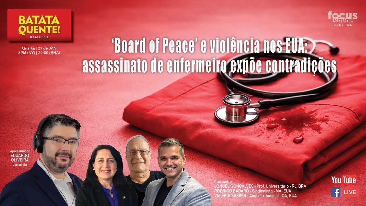 ‘Board of Peace’ e violência nos EUA:  assassinato de enfermeiro  expõe contradições 📱