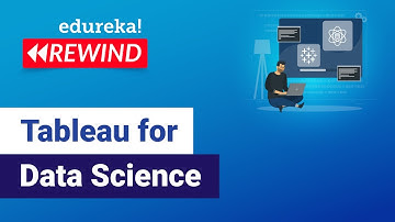 Tableau for Data Science | Beginners Tableau Projects for Data Science | Edureka  Rewind - 2
