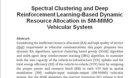 Spectral Clustering and Deep Reinforcement Learning Based Dynamic Resource Allocation in SM MIMO Veh