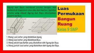 Luas permukaan prisma dengan alas trapesium, kelas 9 SMP, by Top Mat Luas permukaan prisma dengan alas trapesium, kelas 9 SMP, by Top Mat