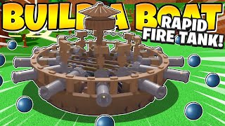 THEY BUILT A WORKING RAPID FIRE TANK! *Da Vinci Tank* Build a Boat Reddit